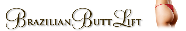 Brazilian Butt Lift